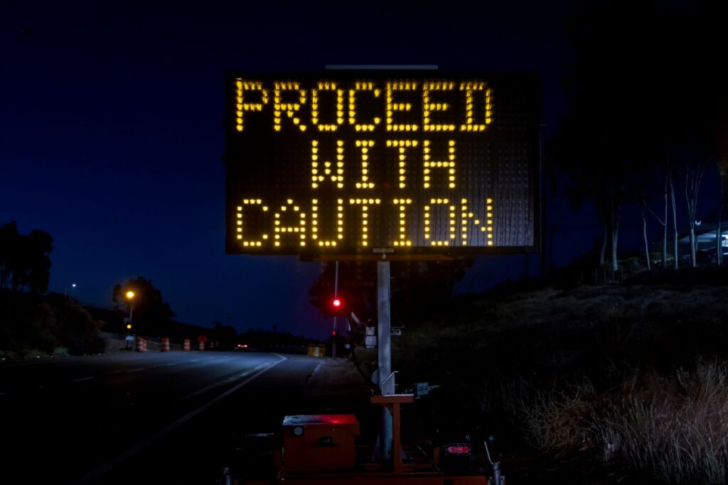 A caution sign
